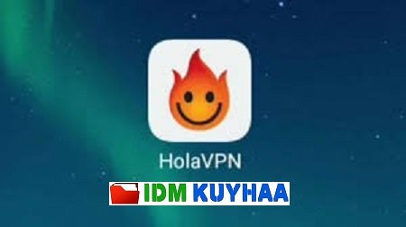 Hola VPN Kuyhaa For PC Gratis Indir Terbur