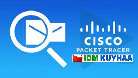 Download Cisco Packet Tracer Kuyhaa 8.2.2 Gratis Terbaru